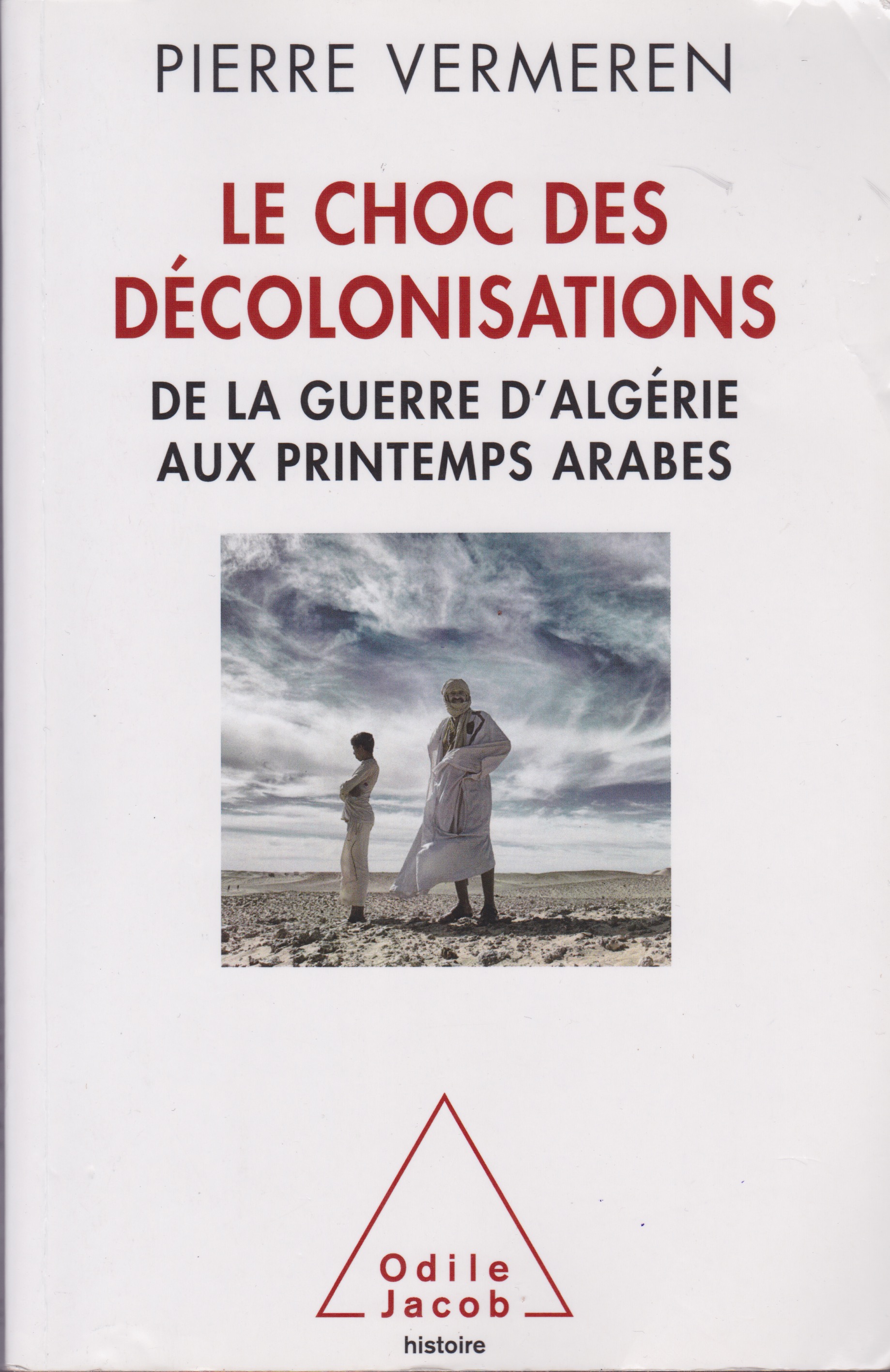 Décolonisations Françaises - La Chute D'un Empire Décolonisations : acte II | Economia